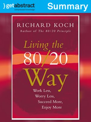 cover image of Living the 80/20 Way (Summary)